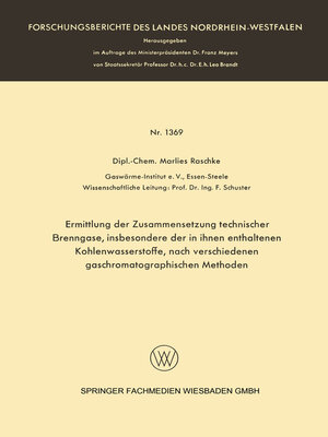 cover image of Ermittlung der Zusammensetzung technischer Brenngase, insbesondere der in ihnen enthaltenen Kohlenwasserstoffe, nach verschiedenen gaschromatographischen Methoden